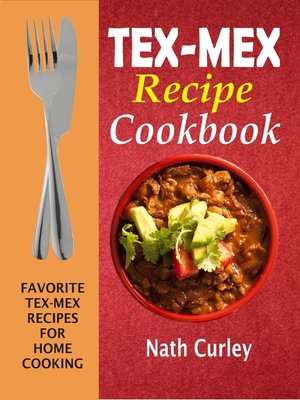 cover image of Tex-Mex Recipe Cookbook